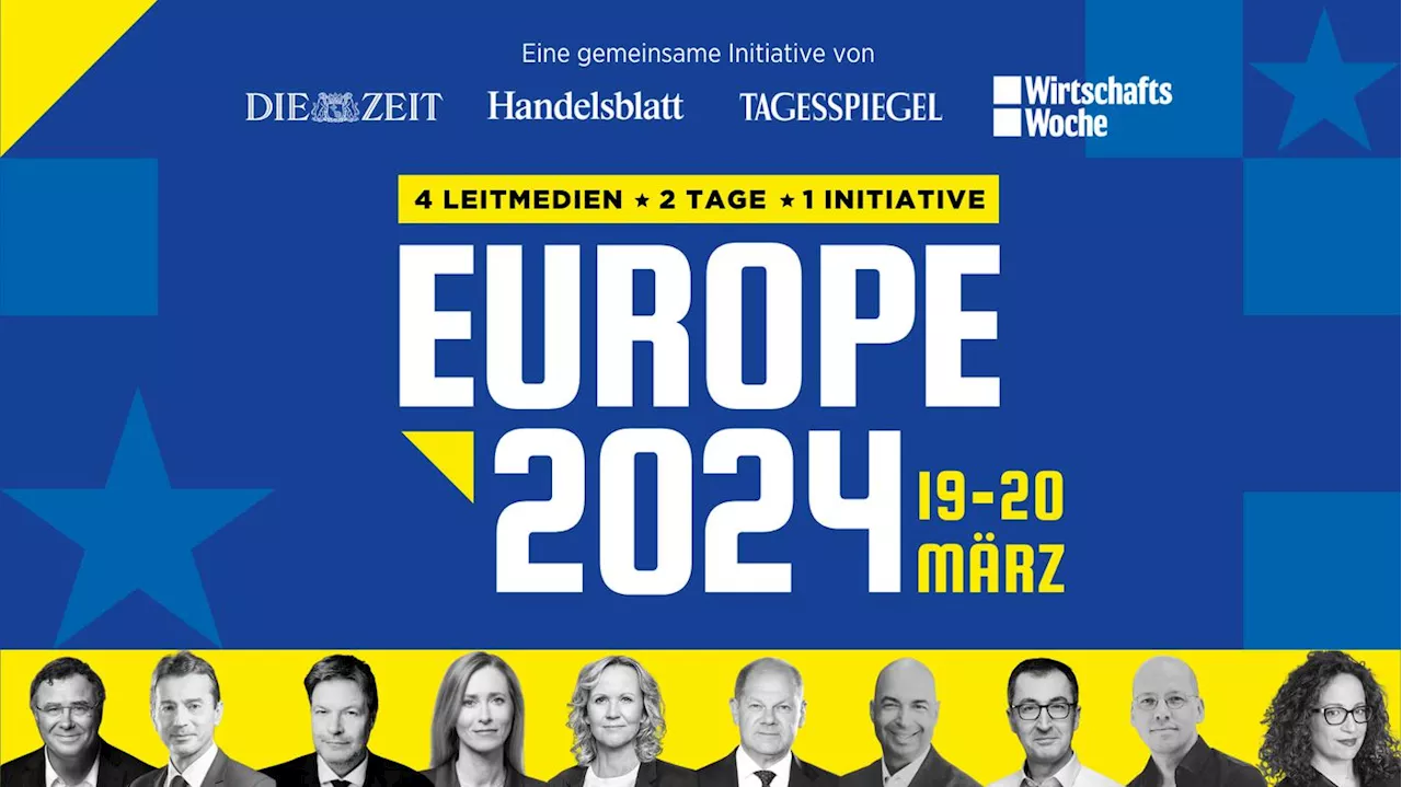 „Konferenz Europe 24“: Wirtschaftsminister Habeck und Landwirtschaftsminister Özdemir zu Gast