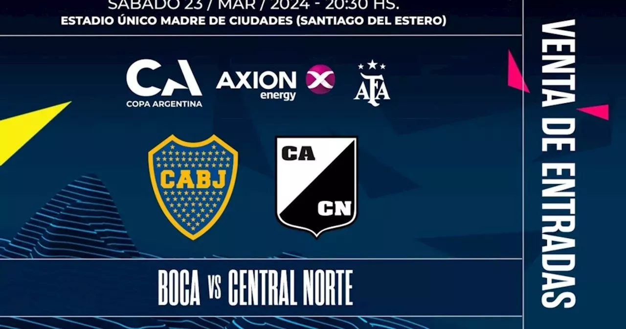 La Venta De Entradas Para Boca Vs Central Norte Precios Y Dónde