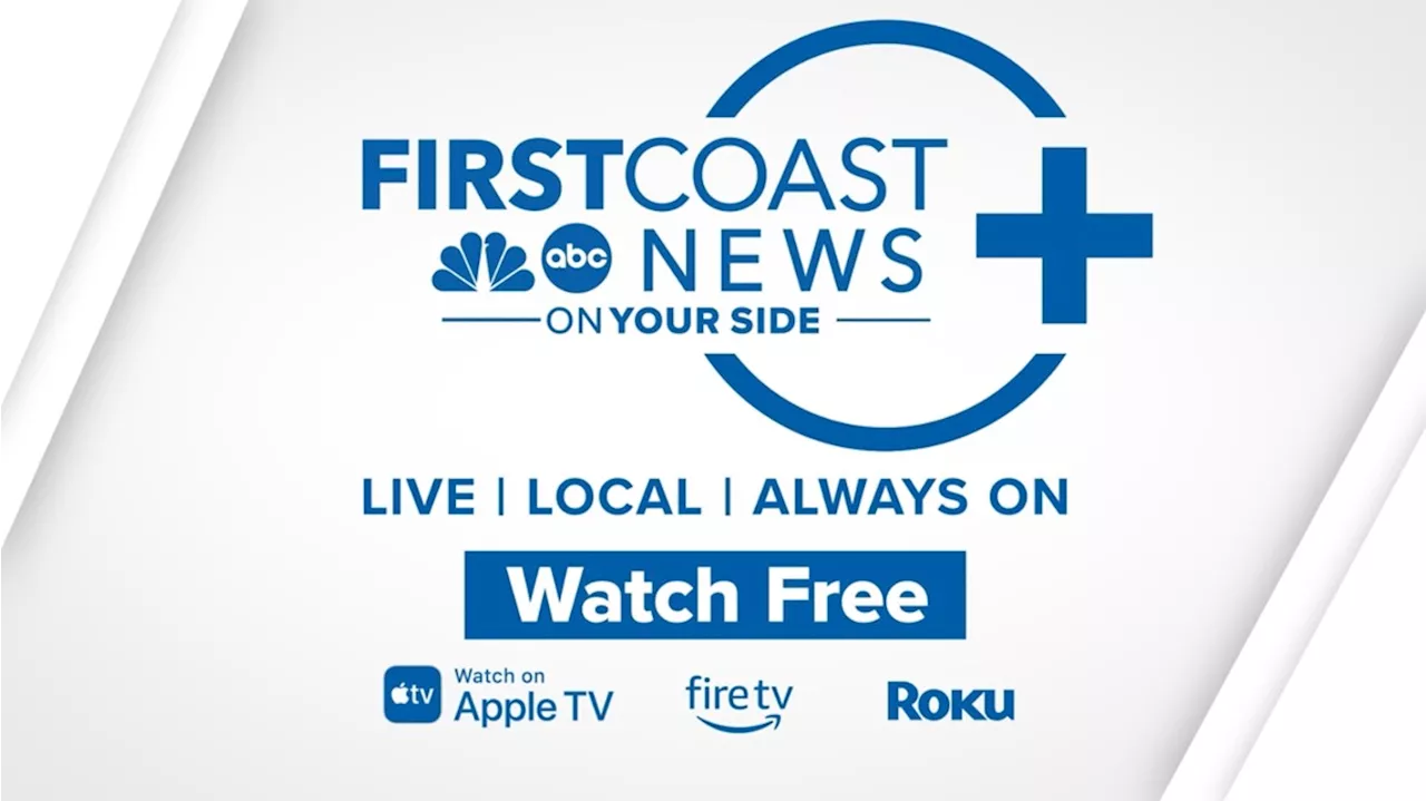 Watch First Coast News now streaming 24/7 on Roku, Amazon Fire, Apple TV