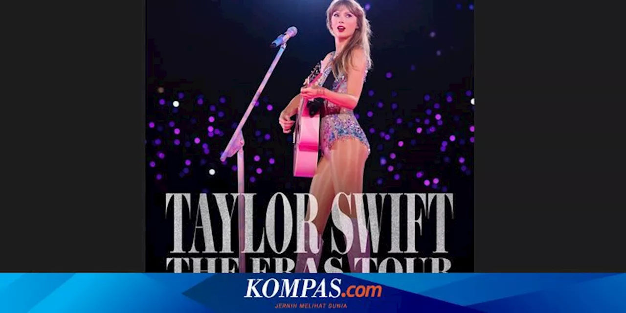 Taylor Swift: The Eras Tour Pecahkan Rekor Disney+ sebagai Film Musik yang Paling Banyak Streaming