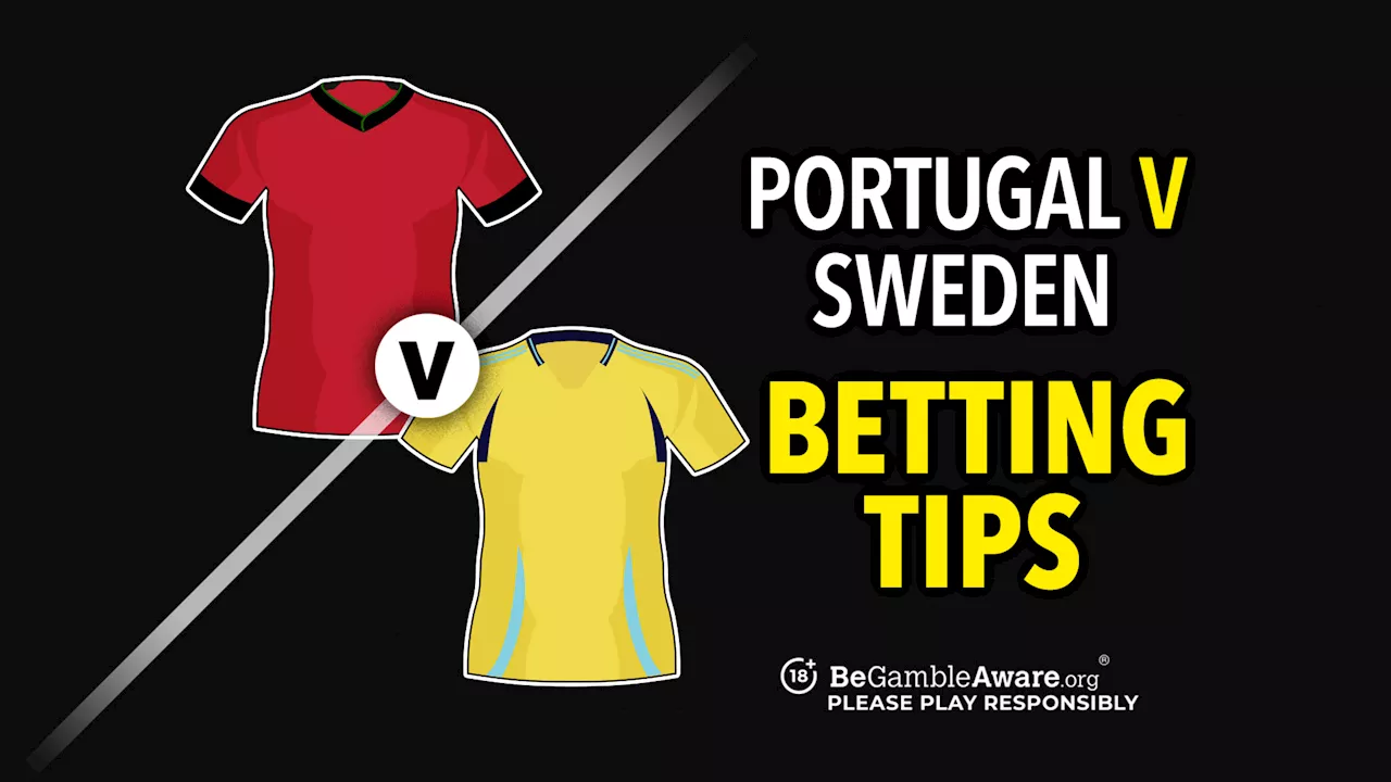 Portugal v Sweden preview, odds and betting tips...