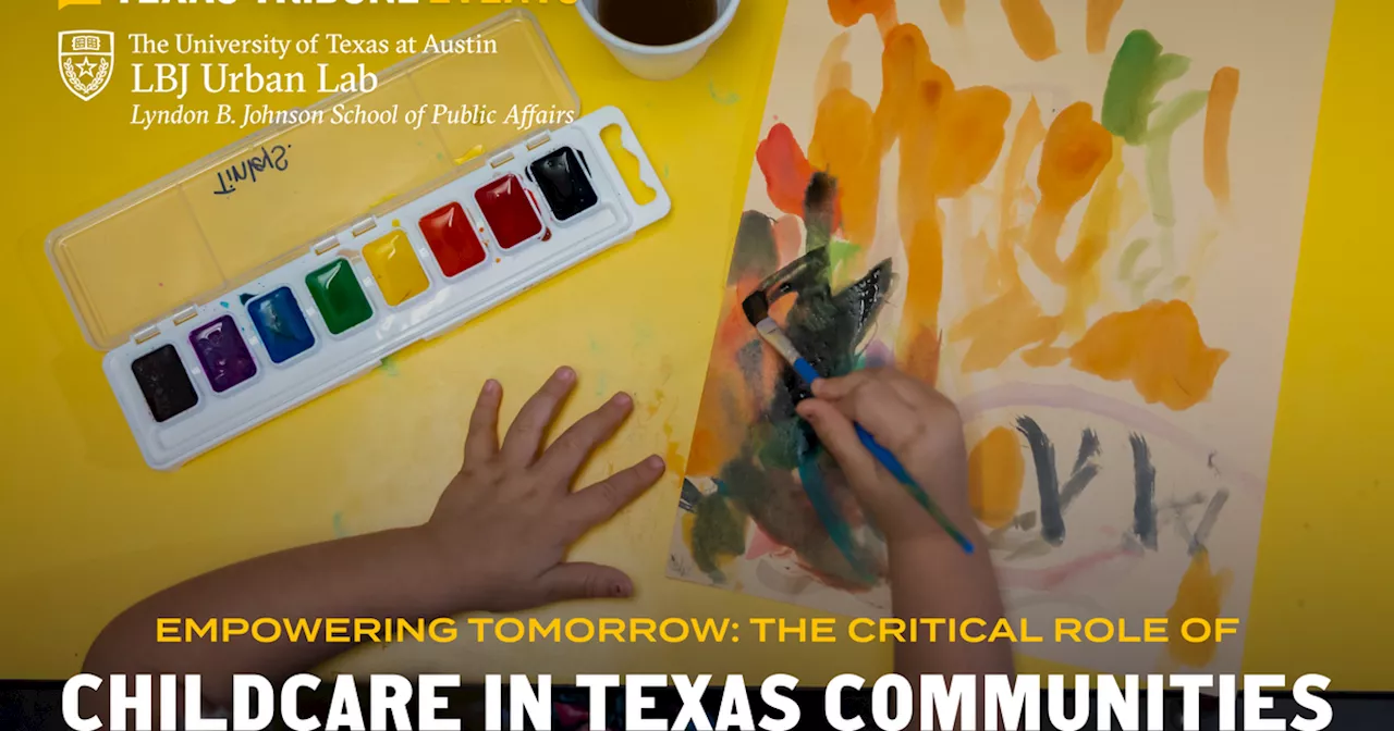 Watch a March 20 conversation on child care in Texas