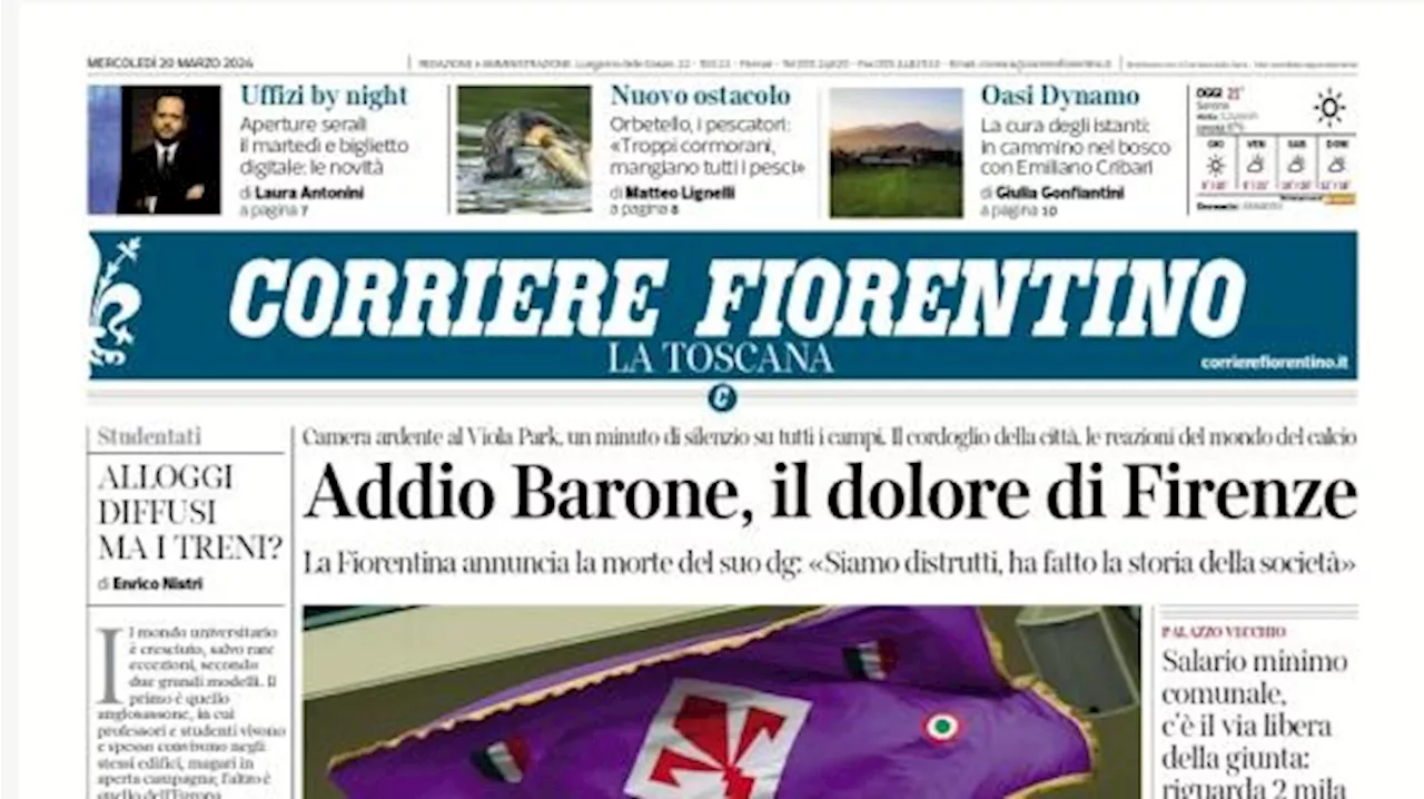 Il Corriere Fiorentino titola così stamattina: 'Addio Barone, il dolore di Firenze'