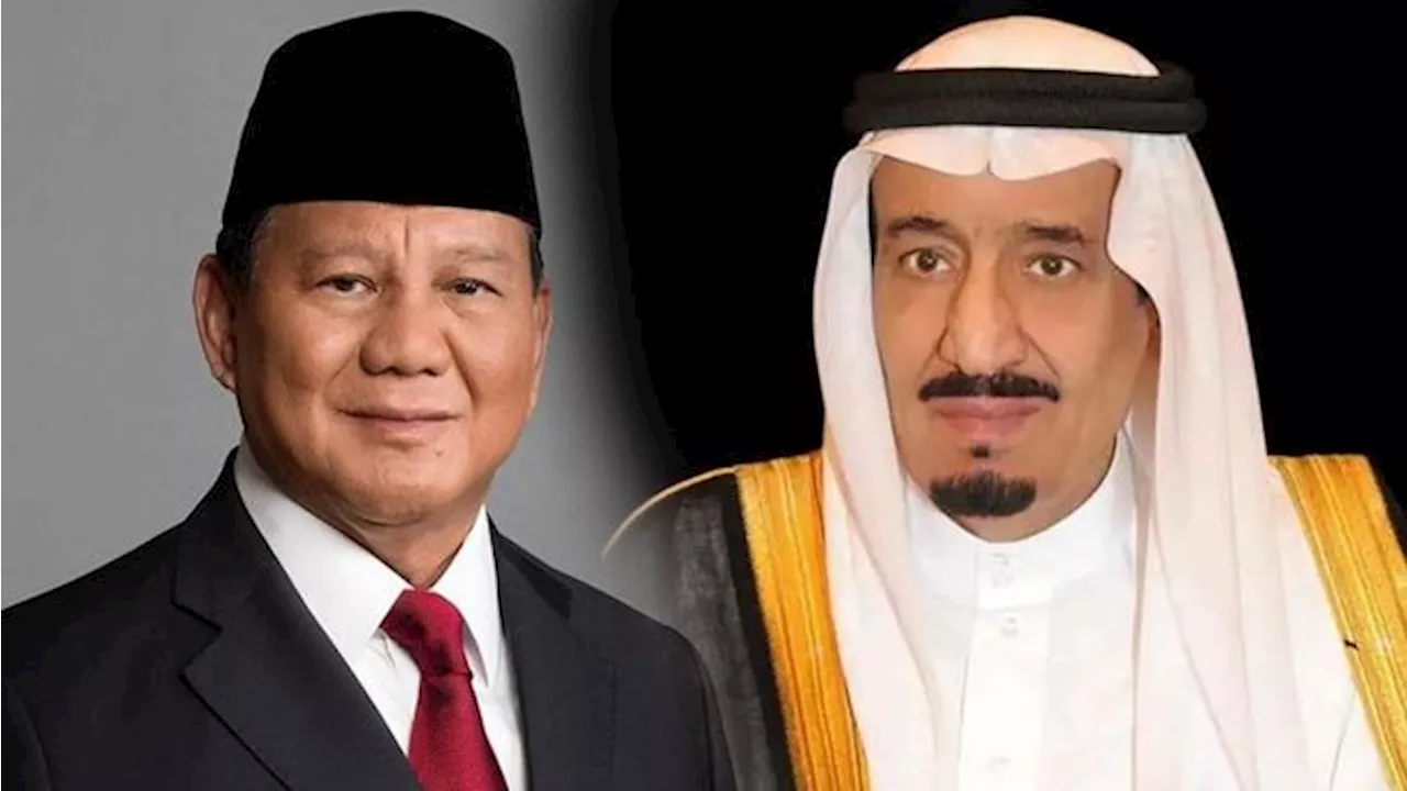 Raja Salman Beri Selamat Prabowo Menang Presiden RI, Beri Pujian