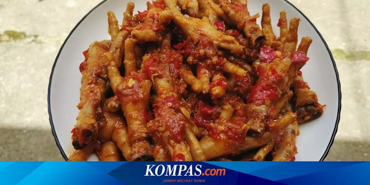 5 Resep Ceker Pedas Manis, Ada yang Dihidangkan Tanpa Tulang