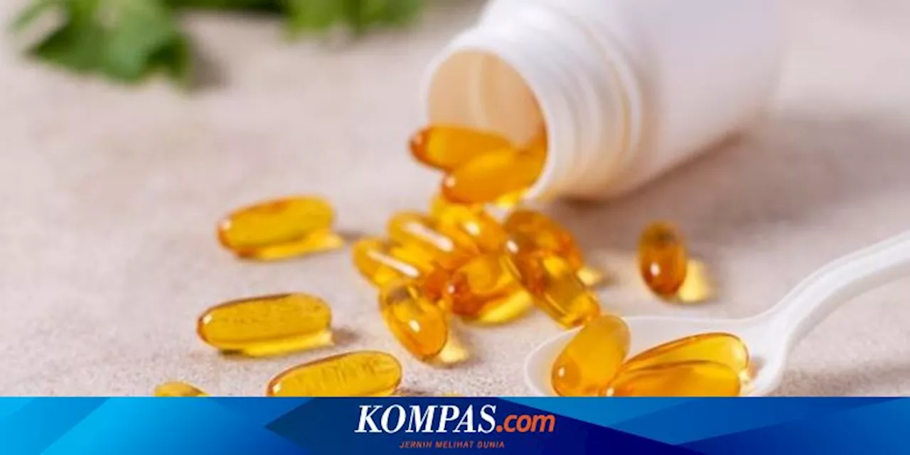 Hati-hati, Konsumsi Vitamin D Berlebihan Bisa Sebabkan Kematian