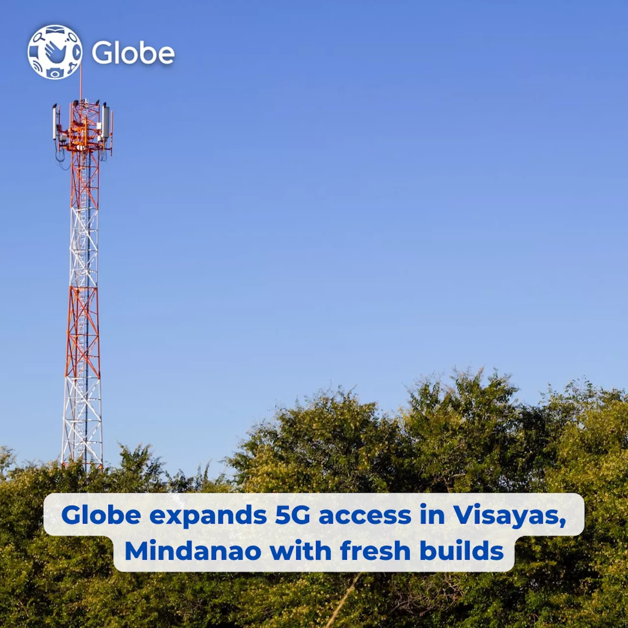 Globe expands 5G access in Visayas, Mindanao with fresh builds