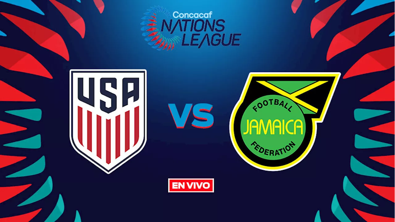 Estados Unidos vs Jamaica EN VIVO Semifinal Concacaf Nations League