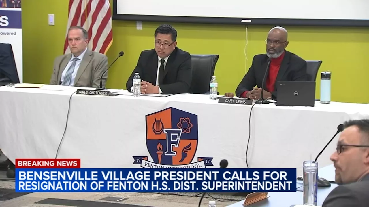 Bensenville Village President calls fore Fenton HS superintendent to resign after staff member fired