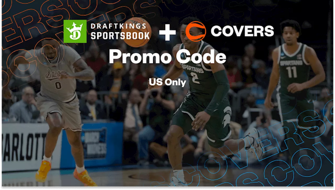 DraftKings Promo Code: Bet $5, Get $150 in Bonus Bets For March Madness