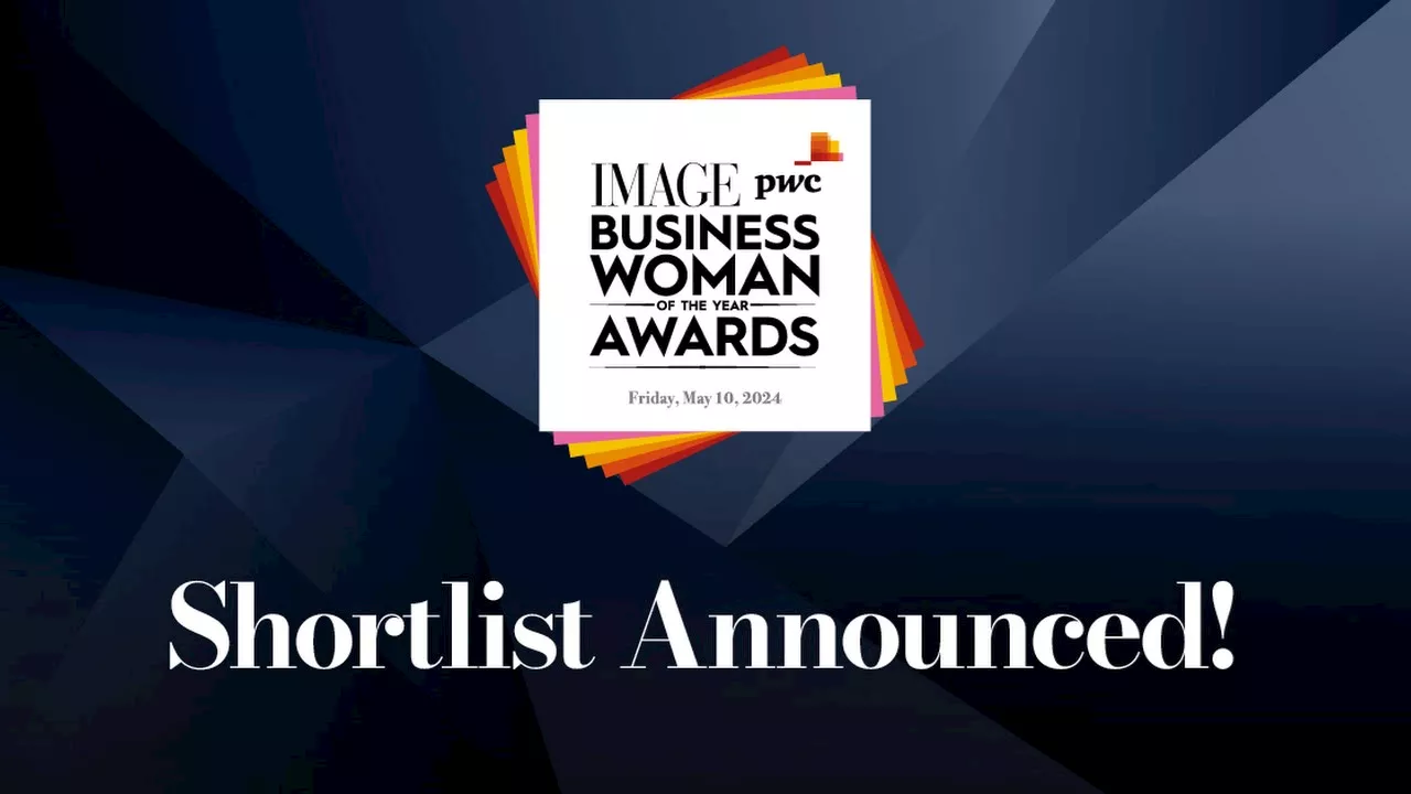 Shortlist announcement for the IMAGE PwC Businesswoman of the Year Awards 2024