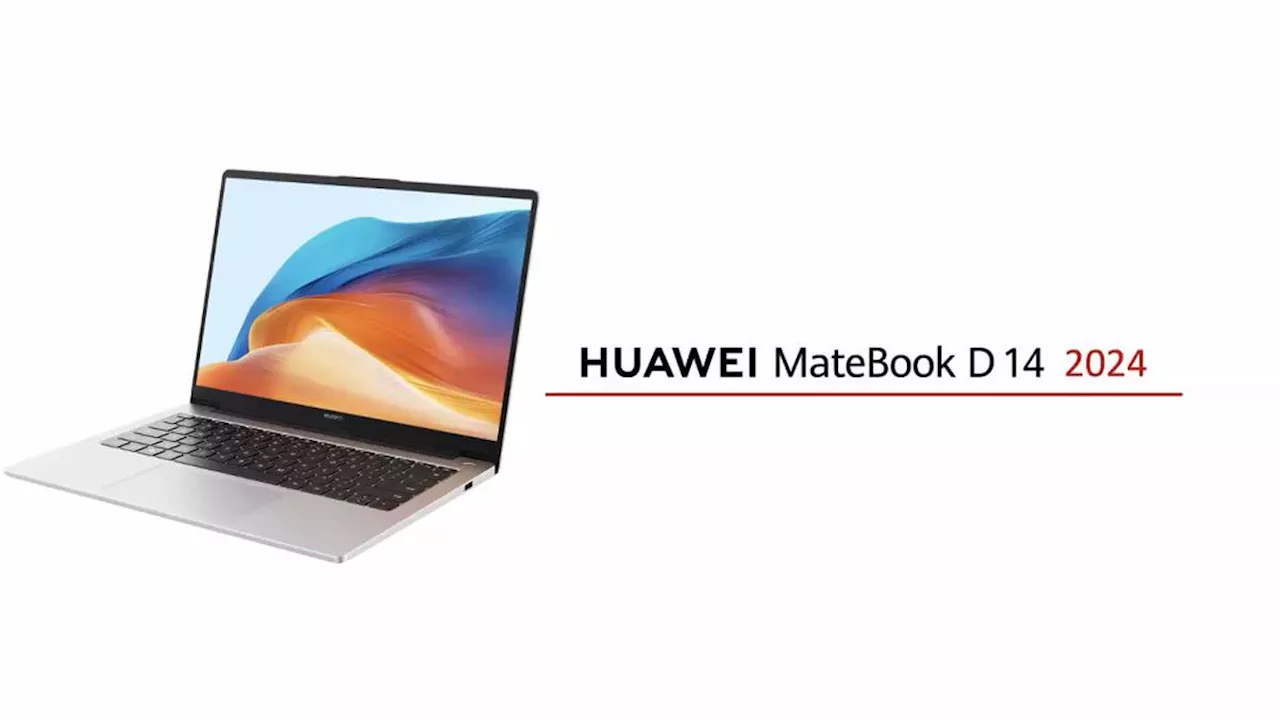 Huawei Rilis MateBook D14 2024, Laptop Mainstream dengan Prosesor Gaming