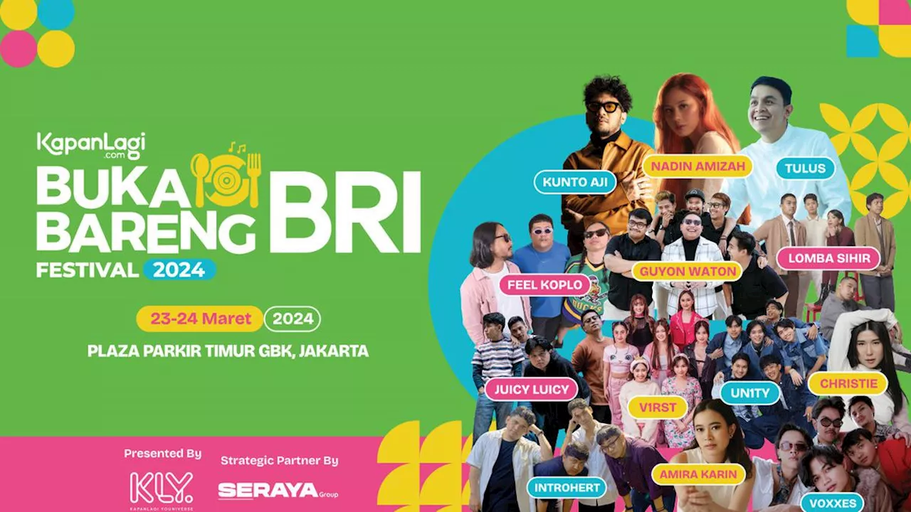 Selain Konser Musik, Kapanlagi Buka Bareng BRI Festival 2024 Sajikan Kuliner dan Promo Belanja