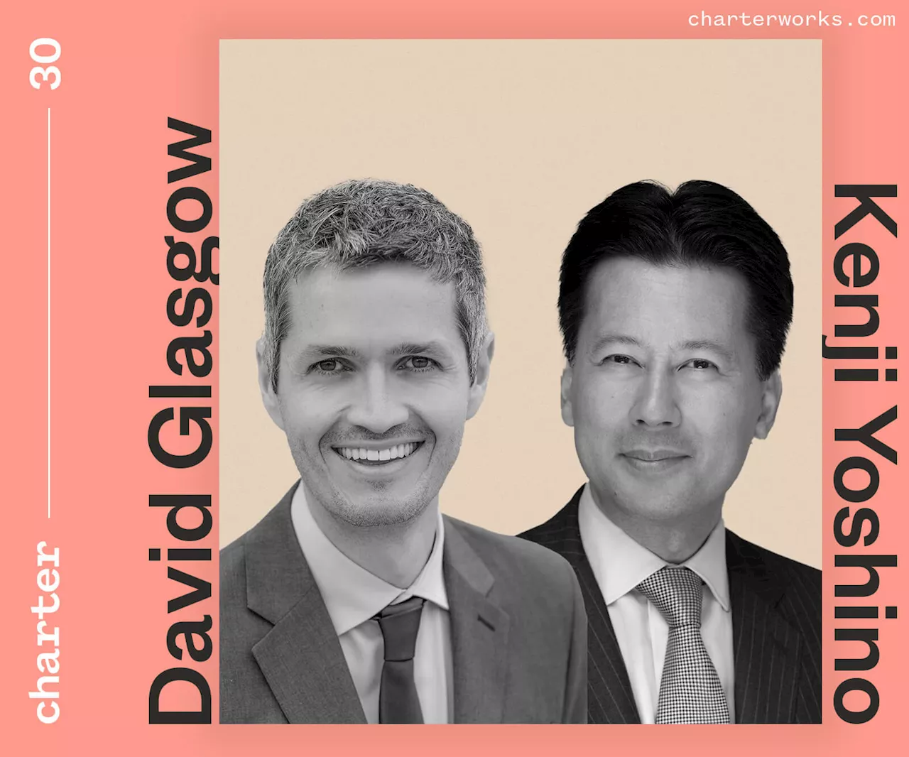 Charter 30: David Glasgow and Kenji Yoshino