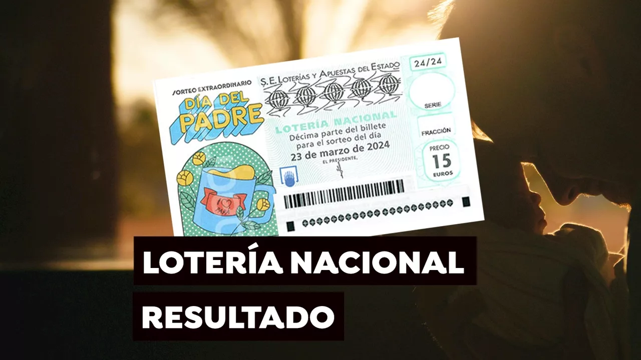 Comprobar Sorteo del Día del Padre: resultado del Sorteo Extraordinario del Día del Padre Lotería Nacional