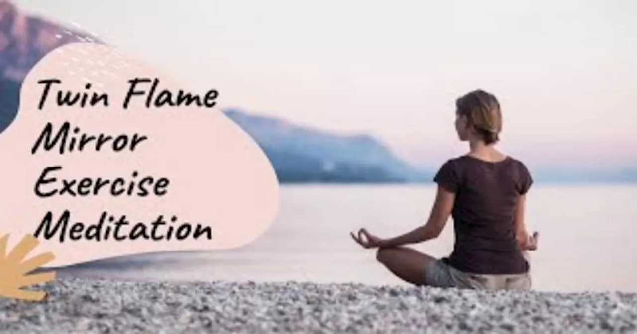 Harnessing the Power of Twin Flame Mirror Exercise