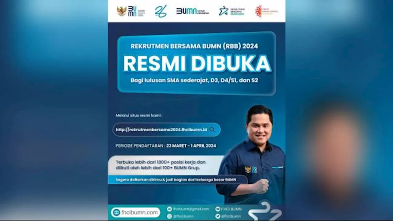 Resmi Dibuka Hari Ini, Rekrutmen Bersama BUMN 1.830 Posisi, Simak Persyaratan dan Cara Daftar