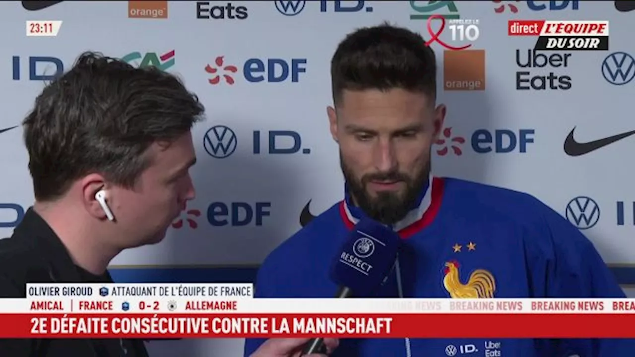 Olivier Giroud après la défaite face à l'Allemagne : « Il faut avoir le bleu de chauffe dès le début »