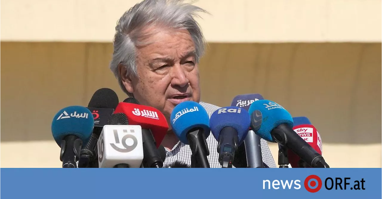 Besuch in Rafah: Guterres beklagt „endlosen Alptraum“