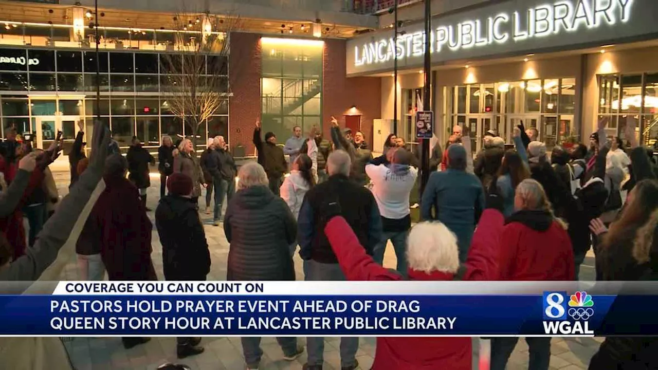 Prayers held ahead of the 'Drag Queen Story Hour' in Lancaster