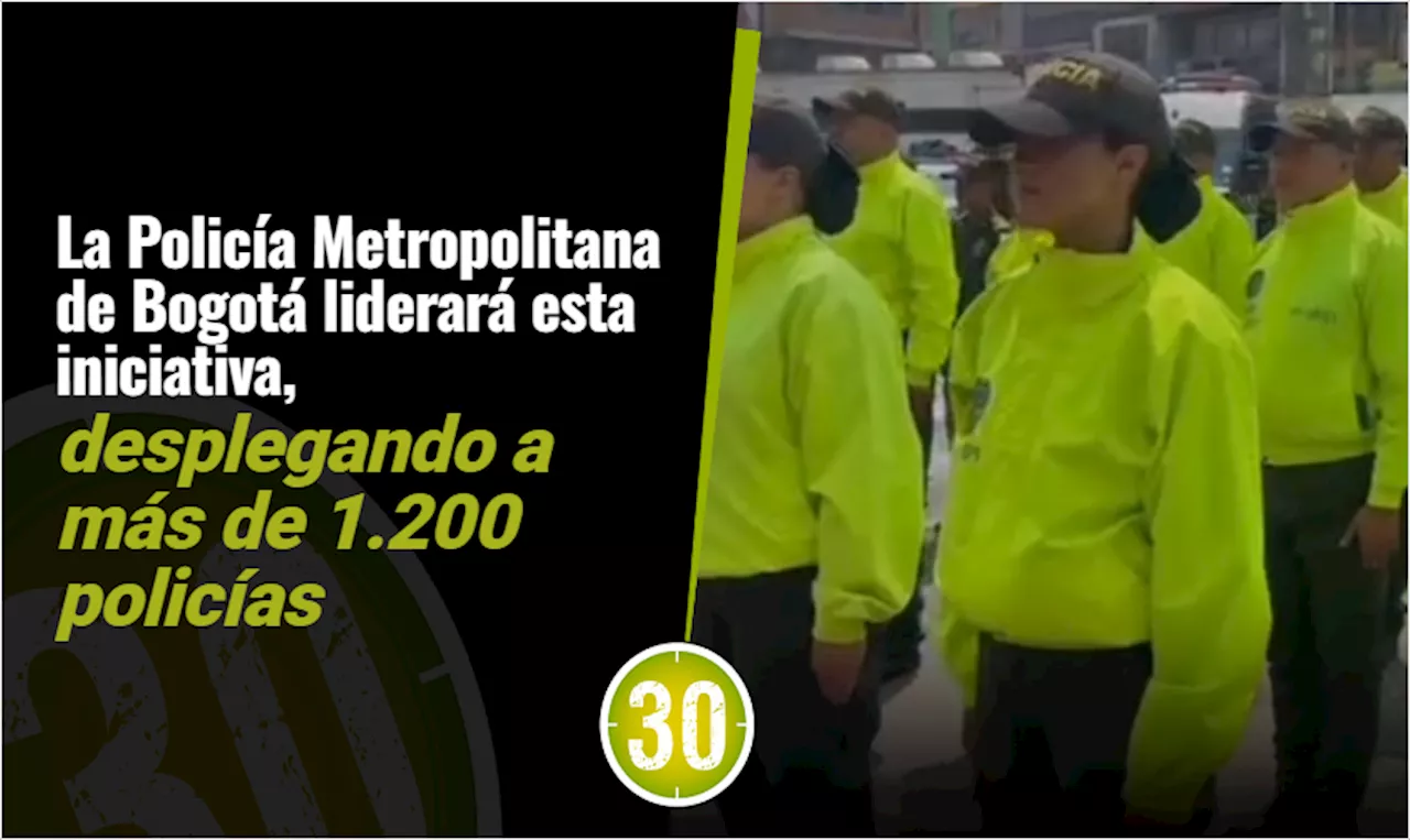 La Policía implementa Plan «Semana Santa en Familia» para garantizar seguridad durante festividades religiosas en Bogotá