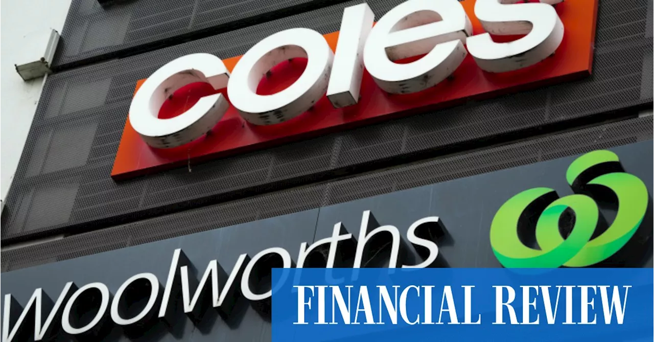 Push to Bust Up Coles and Woolworths Poses Economic Risk