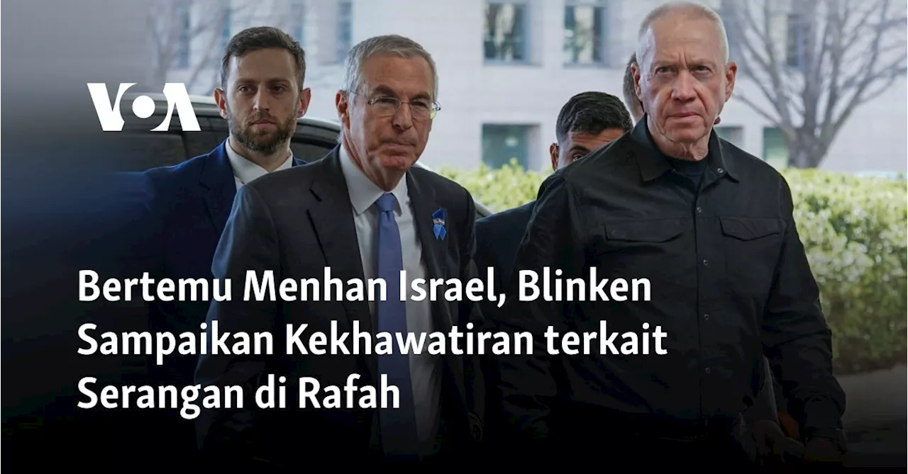 Bertemu Menhan Israel, Blinken Sampaikan Kekhawatiran terkait Serangan di Rafah