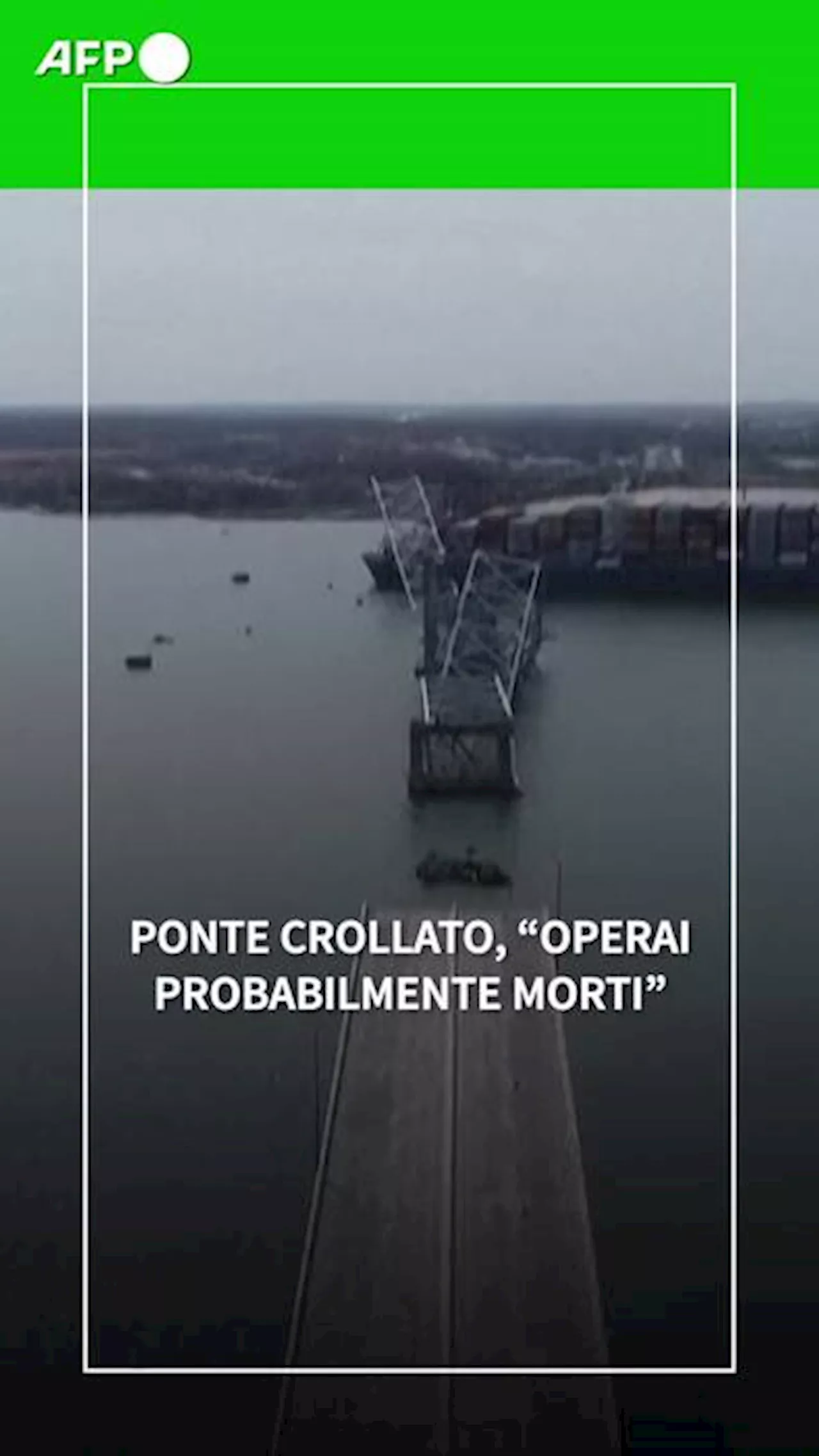 Ponte di Baltimora, la Guardia costiera: 'Probabilmente morti i 6 operai'