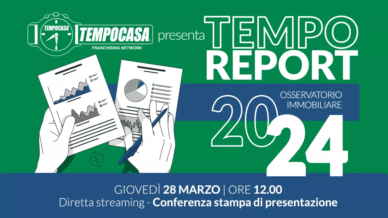 Gruppo Tempocasa presenta l’Osservatorio Immobiliare 2024