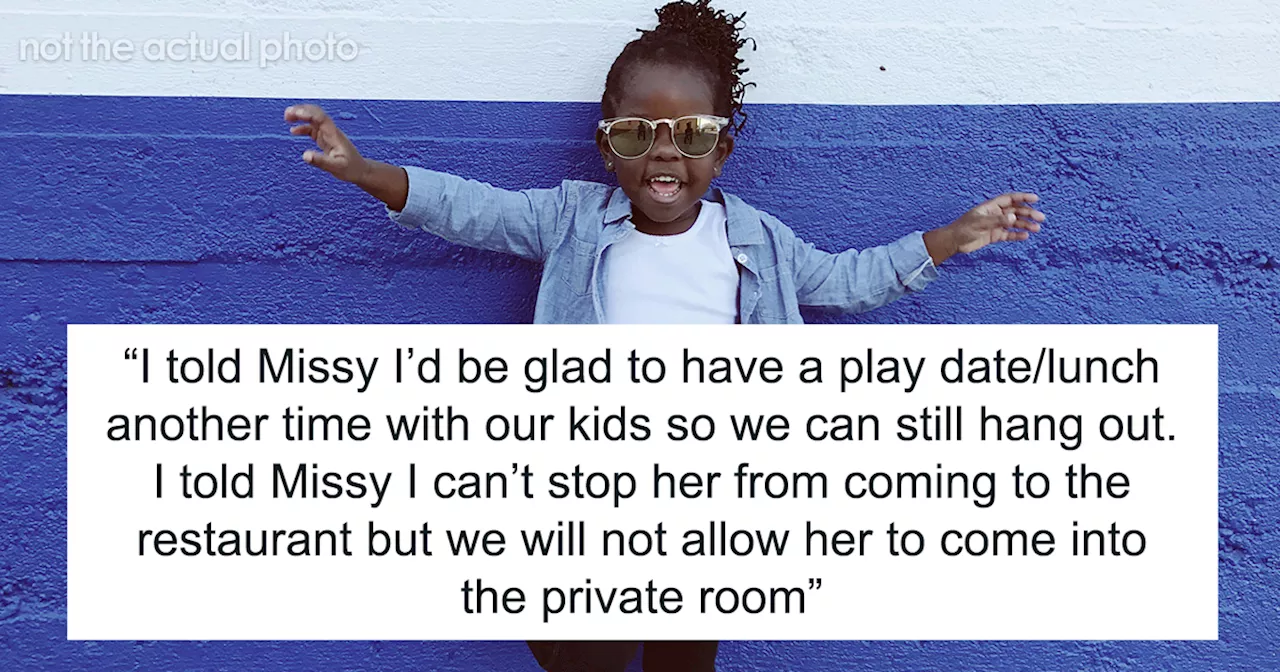 '[Am I The Jerk] For Telling My Friend She Can’t Come If She Brings Her Kid'