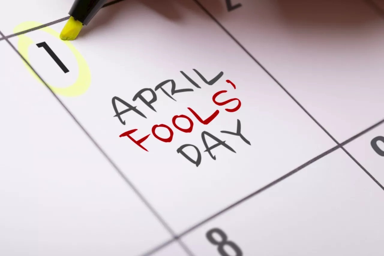 April Fools' Day: The roots of our silliest holiday