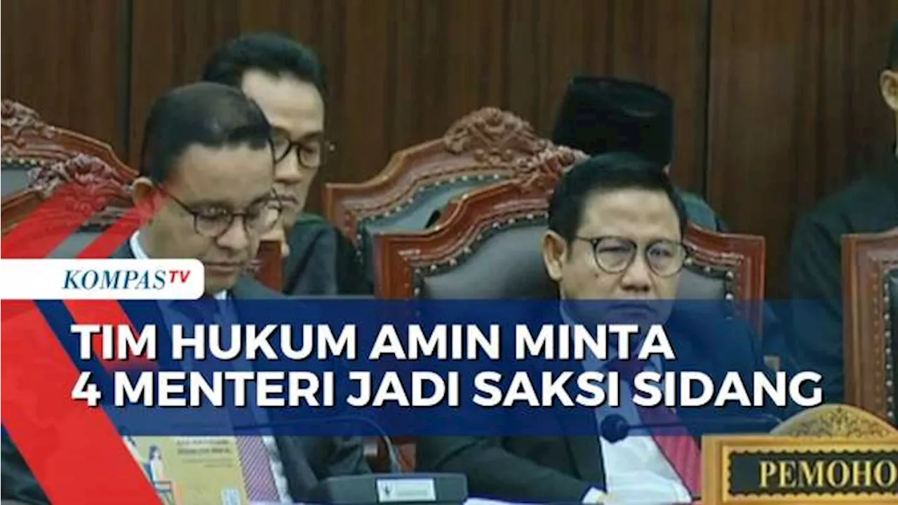 Sengketa Pilpres Terus Bergulir, Tim Hukum AMIN Minta 4 Menteri Jokowi Jadi Saksi di Sidang MK