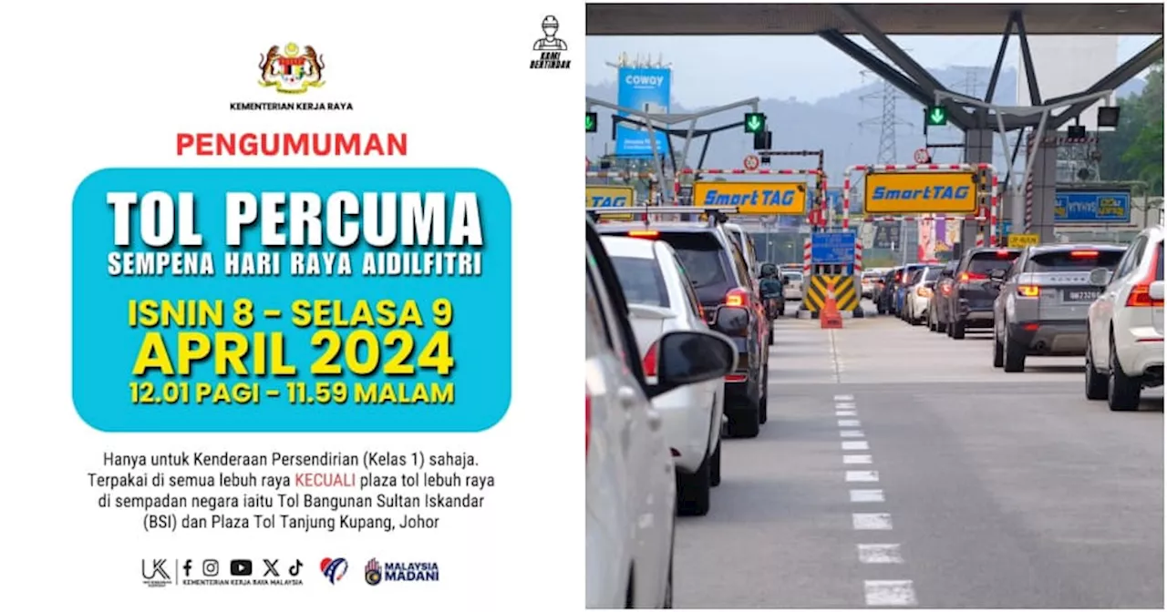 FREE Toll for Class 1 Private Vehicles on April 8th & 9th for Hari Raya!