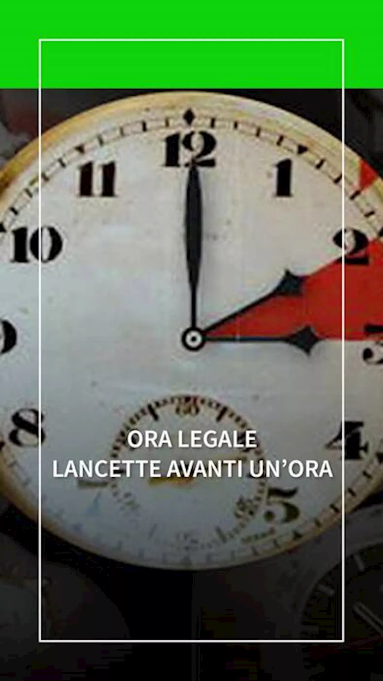 Torna l'ora legale, lancette avanti di un'ora