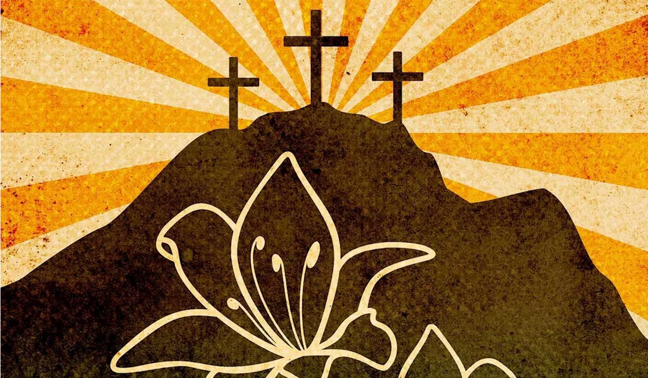 Passover and Easter: A time of renewal, gratitude and recommitment to faith