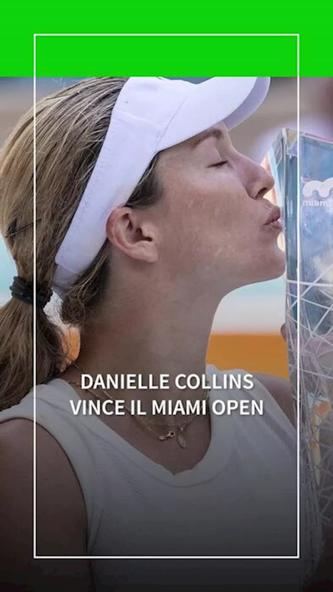 Danielle Collins vince il Miami Open, e' il suo primo Wta 1000