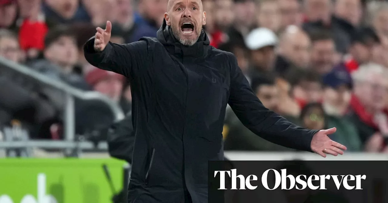 ‘We didn’t deserve to win’: Ten Hag asks for more desire after Brentford draw