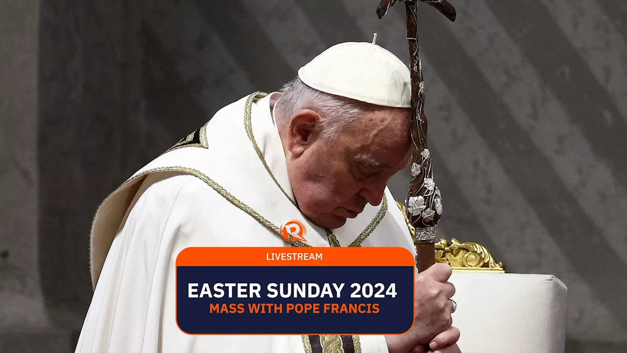 LIVESTREAM: Pope Francis’ Easter Sunday Mass and ‘Urbi et Orbi’ blessing 2024