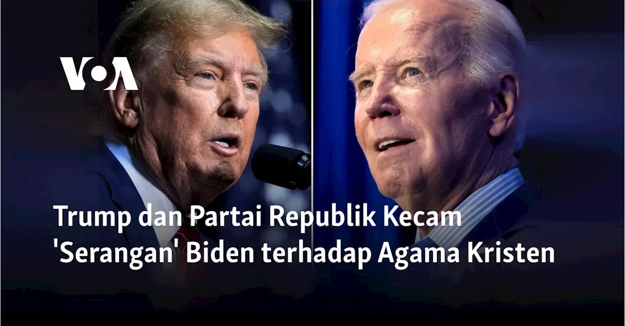 Trump dan Partai Republik Kecam 'Serangan' Biden terhadap Agama Kristen