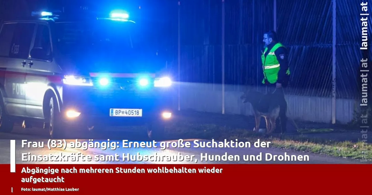 Frau (83) abgängig: Erneut große Suchaktion der Einsatzkräfte samt Hubschrauber, Hunden und Drohnen