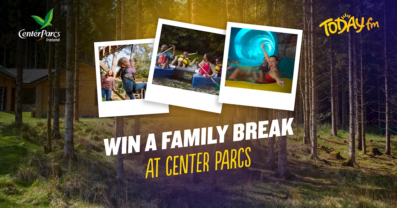 Win An Incredible Family Getaway To Center Parcs Full Of Adventure