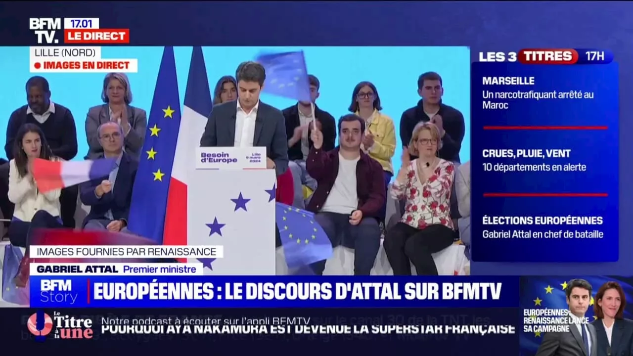 Gabriel Attal: 'Nous sommes les seuls vrais défenseurs de l'Europe dans le paysage politique français'