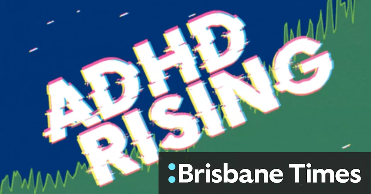 Why has everyone suddenly got ADHD?