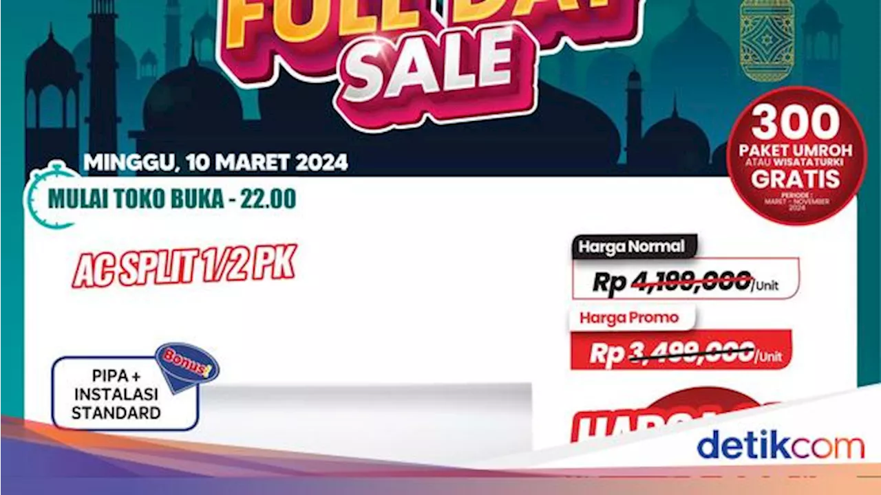 Puasa Adem Pakai AC Baru, Beli di Transmart Full Day Sale Diskon Rp 1,3 Jutaan