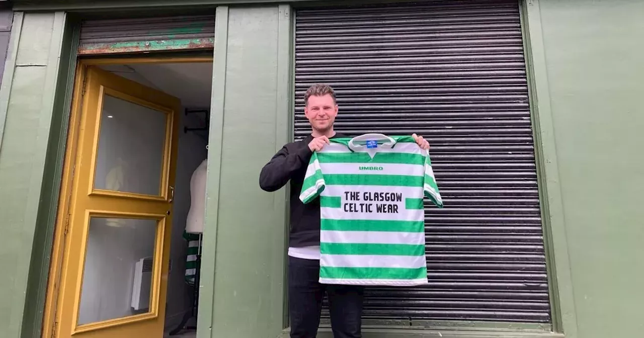 Glasgow Celtic Wear to open first standalone store selling classic and player worn kits