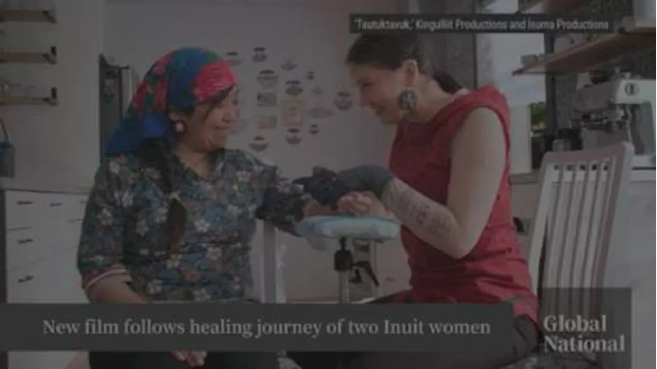 New film follows healing journey of 2 Inuit women | Watch News Videos Online