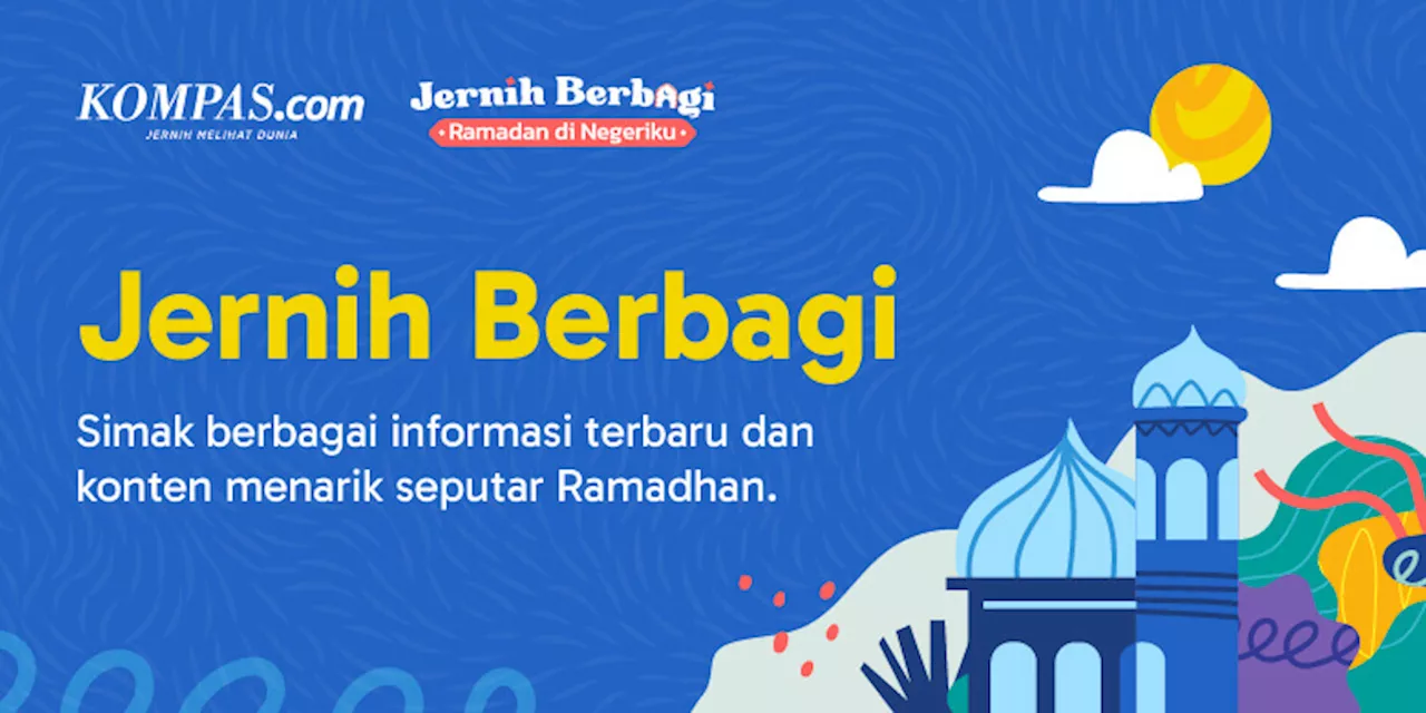 Liputan Khusus Ramadhan Jernih Berbagi, Jadwal Imsakiyah dan Buka Puasa 2024