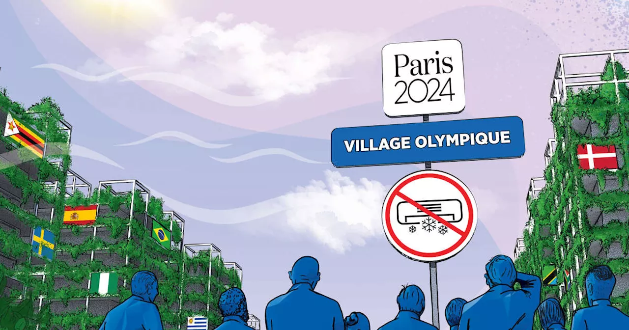 Avec le village olympique de Paris 2024, l’adieu à la clim ?