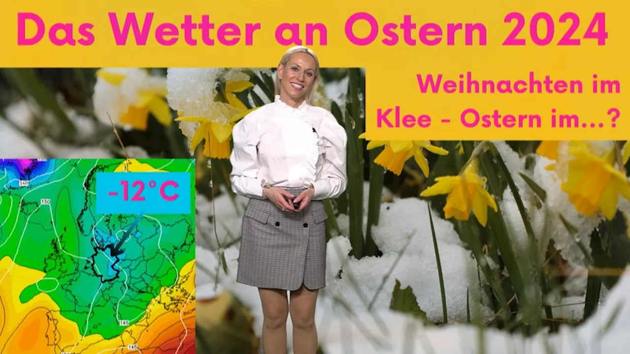 Experten verschärfen Prognose: Wintereinbruch an Ostern?