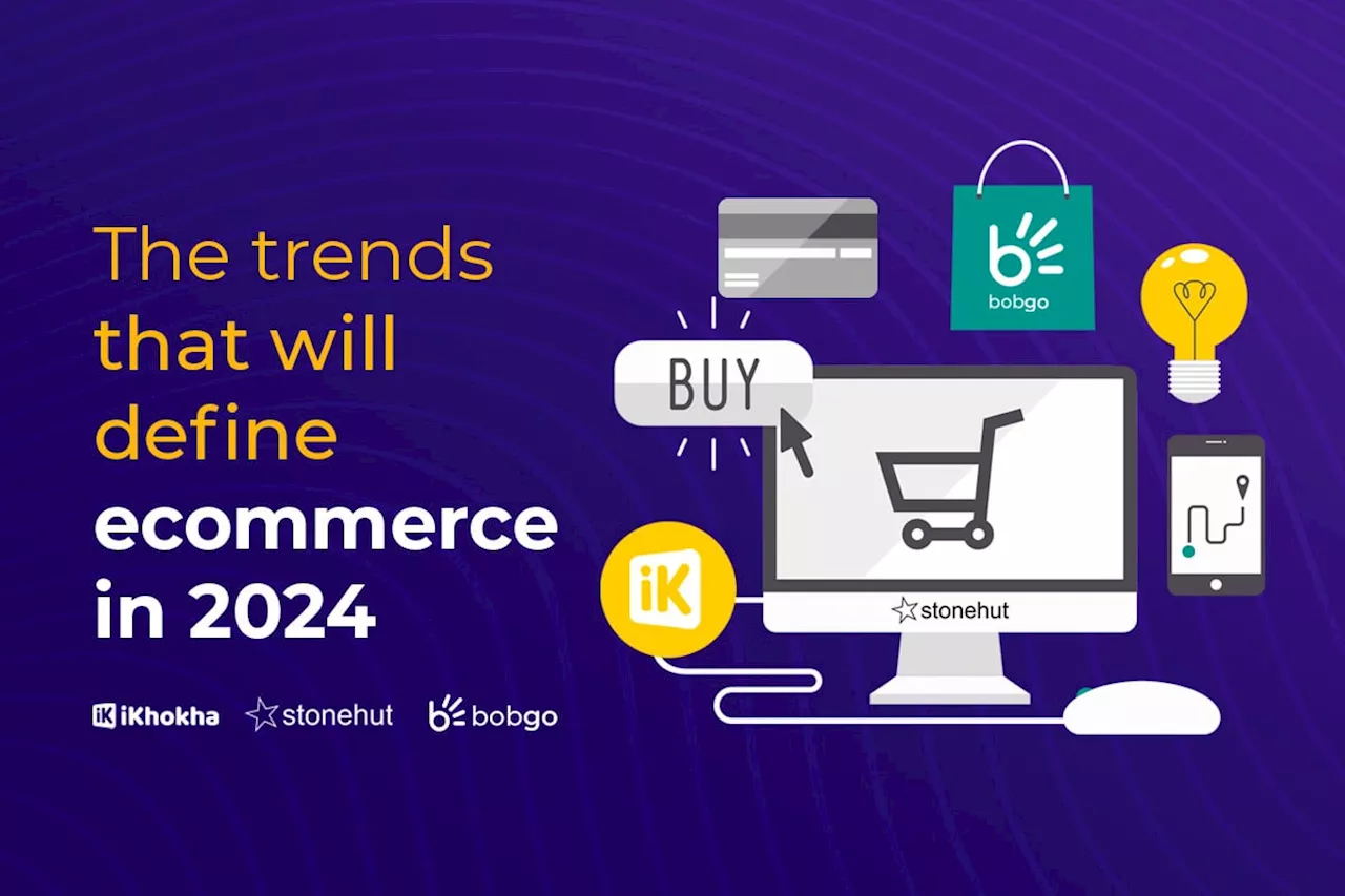 The trends that will define ecommerce in 2024